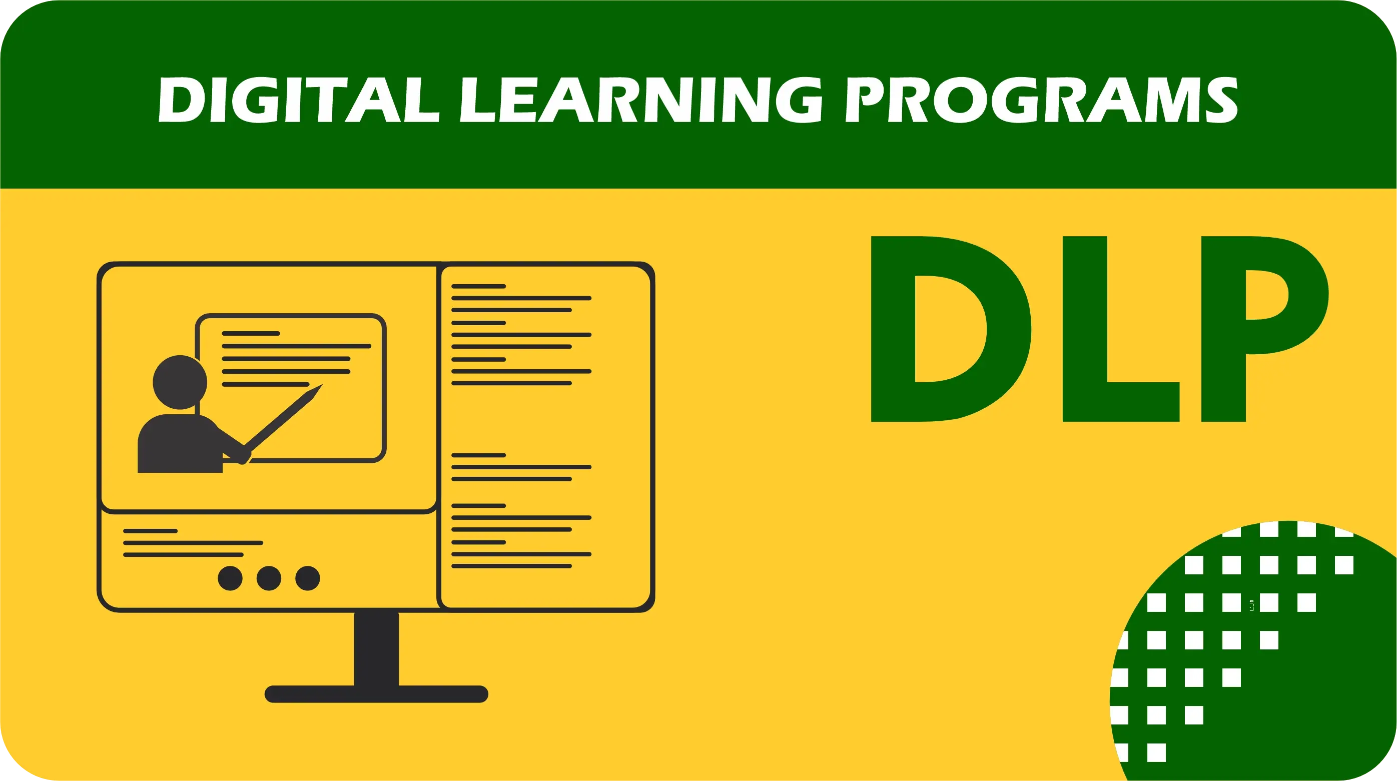 Digital Learning Programs (DLP)